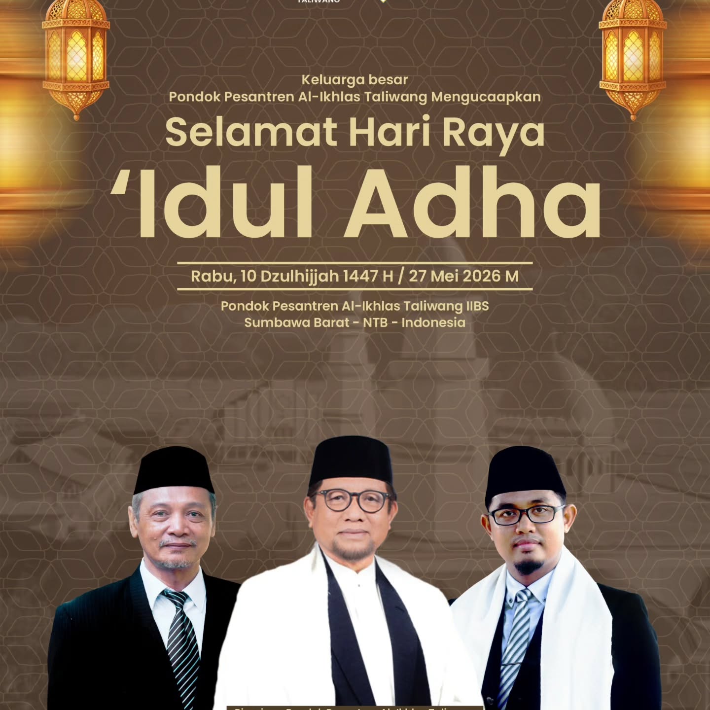 Keluarga Besar Pondok Pesantren Al-Ikhlas Taliwang IIBS mengucapkan: